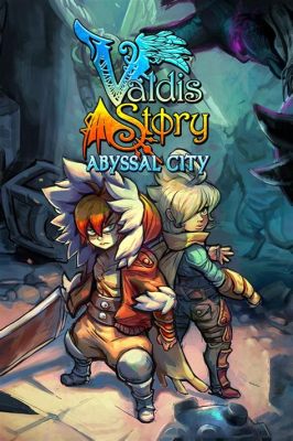  Venture Forth into Valdis Story: Abyssal Chronicles - A Metroidvania Filled With Intriguing Characters and Challenging Combat!