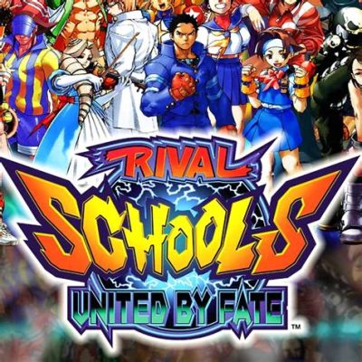 Rival Schools: United By Rivals - A Legacy of Friendship and Fists!